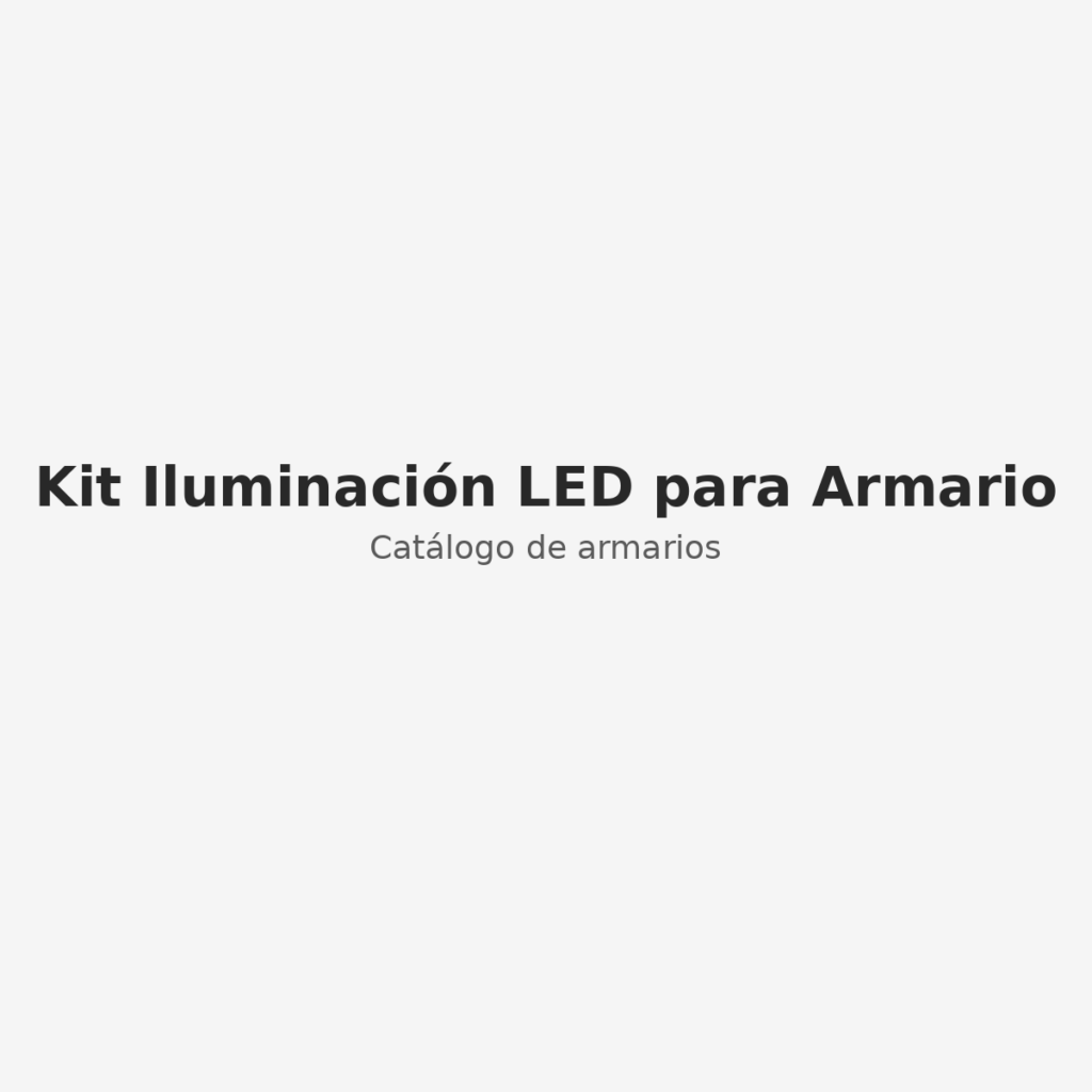 Kit Iluminación LED para Armario