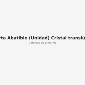 Puerta Abatible (Unidad) Cristal translúcido