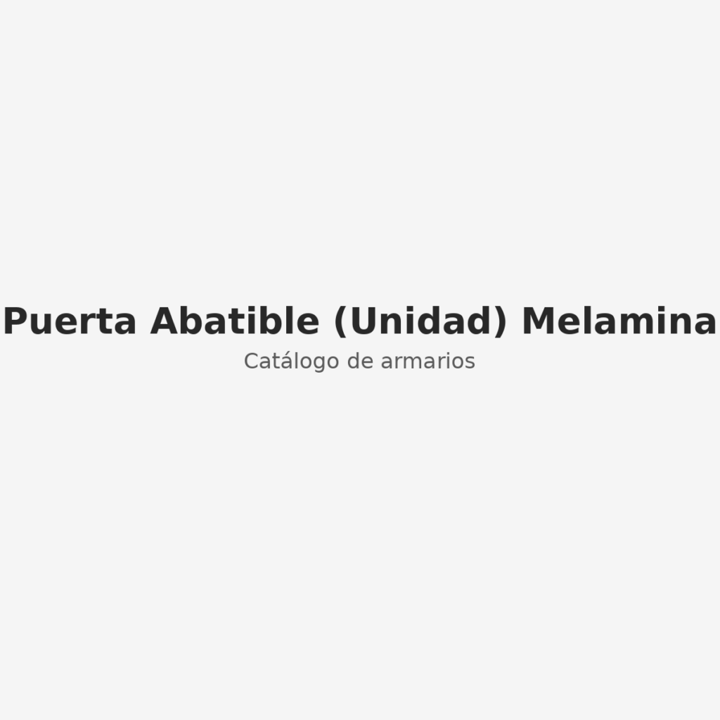 Puerta Abatible (Unidad) Melamina