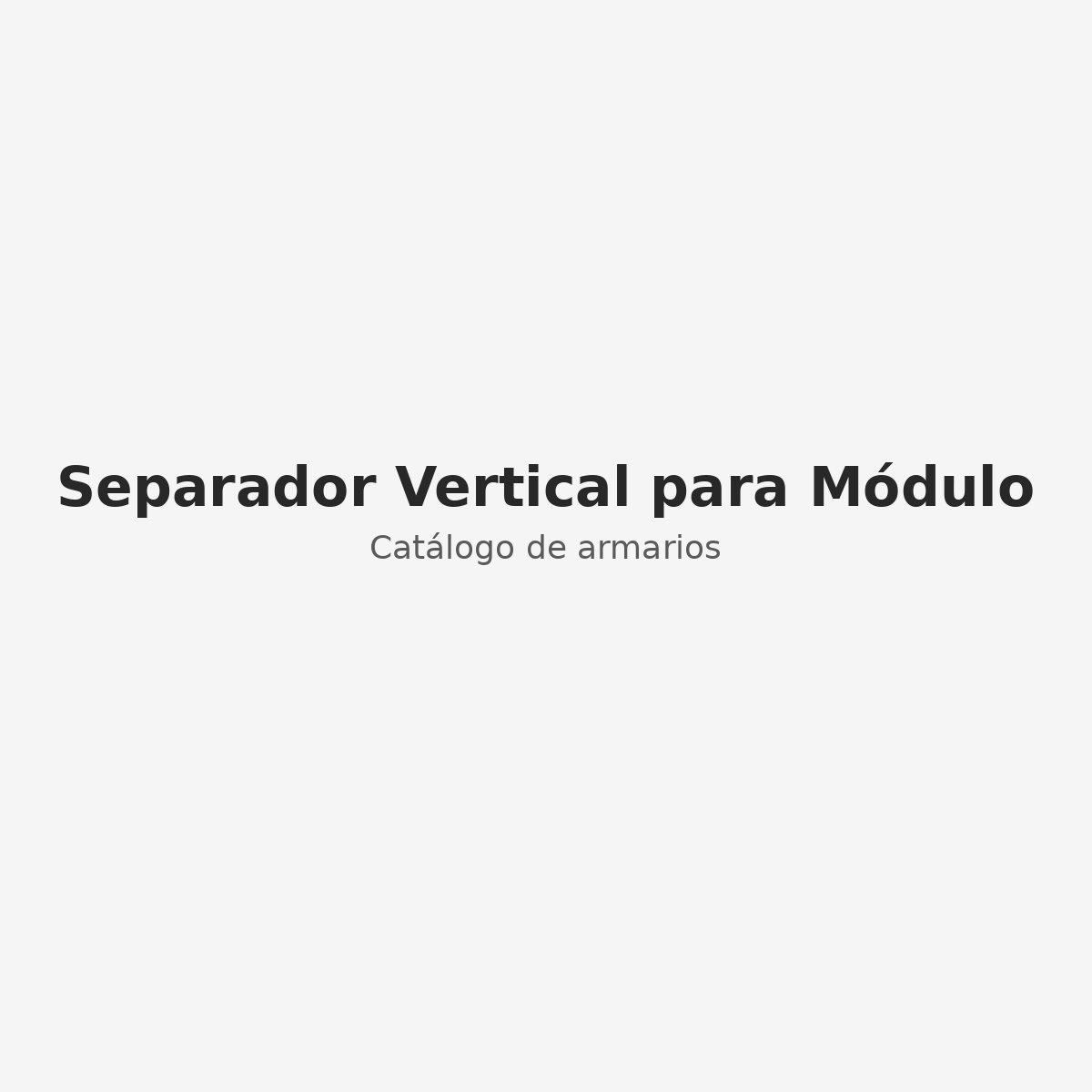 Separador Vertical para Módulo